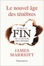 LE NOUVEL AGE DES TENEBRES - CE QUE LA FIN DE LA LECTURE NOUS RESERVE