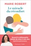 LE MIRACLE DU RECONFORT