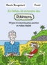 CAHIER DE VACANCES DES ROBINSONS - 100 JEUX ET EXERCICES POUR SURVIVRE EN MILIEU HOSTILE