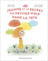 JEANNE ET LE SECRET DES PETITES VOIX DANS LA TETE