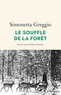LE SOUFFLE DE LA FORET - SUR LES TRACES DE SIMONA KOSSAK
