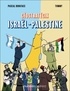 GEOSTRATEGIX : ISRAEL-PALESTINE - GEOPOLITIQUE D'UN CONFLIT
