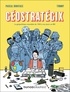 GEOSTRATEGIX - LA GEOPOLITIQUE MONDIALE DE 1945 A NOS JOURS EN BD