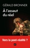 A L'ASSAUT DU REEL