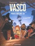 VASCO PIRATE MALGRE LUI - VOL01 - A L'ABORDAGE !