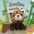 LES BEBETES - T149 - LOULOU LE PANDA ROUX