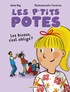 LES P'TITS POTES - LES BISOUS, C'EST OBLIGE ?
