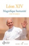 MAGNIFICA HUMANITAS - MAGNIFIQUE HUMANITE - ENCYCLIQUE