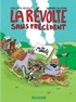 LA REVOLTE SANS PRECEDENT