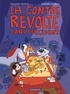 LA REVOLTE SANS PRECEDENT - T02 - LA CONTRE-REVOLTE SANS PRECEDENT