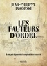 LES FAUTEURS D'ORDRE
