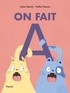ON FAIT A