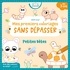 MES PREMIERS COLORIAGES SANS DEPASSER - PETITES BETES