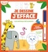 JE DESSINE J'EFFACE - LES ANIMAUX DE LA SAVANE - NOUVELLE EDITION
