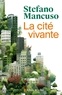LA CITE VIVANTE - COMMENT METTRE DES PLANTES DANS NOTRE VIE