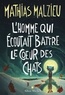 L'HOMME QUI ECOUTAIT BATTRE LE COEUR DES CHATS