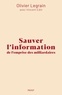 SAUVER L'INFORMATION DE L'EMPRISE DES MILLIARDAIRES