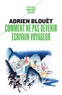 COMMENT NE PAS DEVENIR ECRIVAIN VOYAGEUR