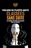 CLASSEES SANS SUITE - LES FEMMES VICTIMES DE VIOLENCES FACE A LA JUSTICE