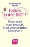 FAITES VOTRE 180  ! - VOUS AVEZ TOUT ESSAYE. ET SI VOUS TENTIEZ L'INVERSE ?