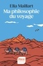 MA PHILOSOPHIE DU VOYAGE