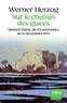 SUR LE CHEMIN DES GLACES