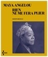 RIEN NE ME FERA PLIER