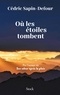 OU LES ETOILES TOMBENT