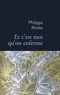 ET C'EST MOI QU'ON ENFERME