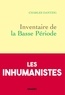 INVENTAIRE DE LA BASSE PERIODE