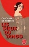 LES DIEUX DU TANGO