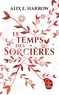 LE TEMPS DES SORCIERES