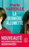 LA DERNIERE ALLUMETTE