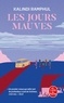 LES JOURS MAUVES