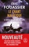 LE CHANT MALEFIQUE (LE BUREAU DES AFFAIRES OCCULTES, TOME 4)