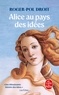 ALICE AU PAYS DES IDEES