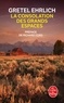 LA CONSOLATION DES GRANDS ESPACES