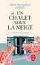 UN CHALET SOUS LA NEIGE (LE MYSTERE SOLINE, TOME 3)