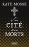 LA CITE DES MORTS