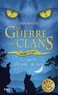 LA GUERRE DES CLANS - HORS-SERIE 1 LA QUETE D'ETOILE DE FEU - VOL01