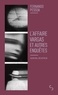 L'AFFAIRE VARGAS ET AUTRES ENQUETES
