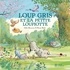 LOUP GRIS - T11 - LOUP GRIS ET LA PETITE LOUPIOTTE