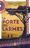 LA PORTE DES LARMES