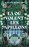 LA OU VOLENT LES PAPILLONS