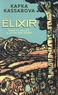 ELIXIR - DANS LA VALLEE A LA FIN DES TEMPS