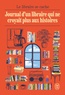 JOURNAL D'UN LIBRAIRE QUI NE CROYAIT PLUS AUX HISTOIRES