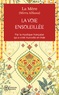 LA VOIE ENSOLEILLEE