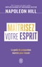 MAITRISEZ VOTRE ESPRIT - LE GUIDE DE PREPARATION MENTALE POUR REUSSIR