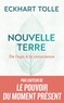 NOUVELLE TERRE - DE L'EGO A LA CONSCIENCE