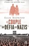 LE COUPLE QUI DEFIA LES NAZIS